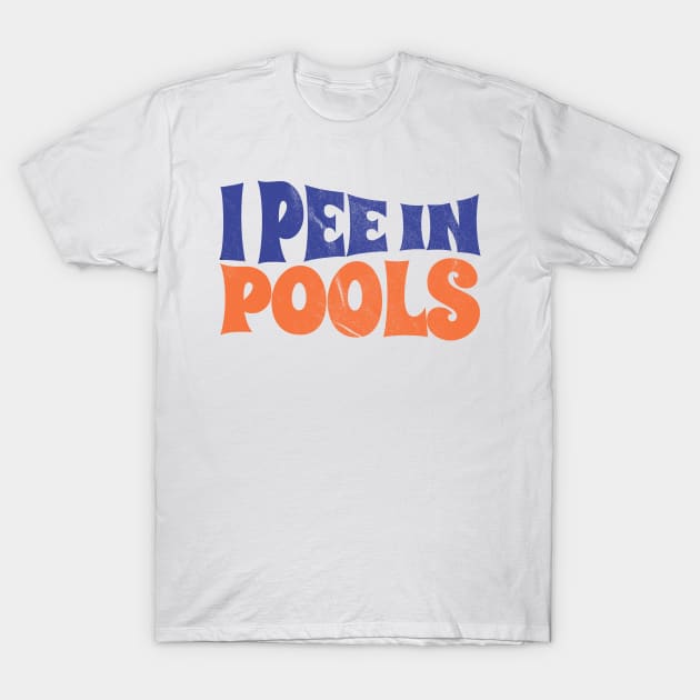 I Pee in Pools summer funny .AL T-Shirt by CoinDesk Podcast